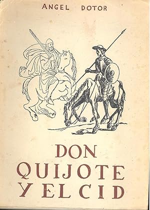 Imagen del vendedor de Don Quijote y El Cd : el alma de Castilla ; prlogo del Excmo. Sr. Marqus de Lozoya. a la venta por Joseph Valles - Books