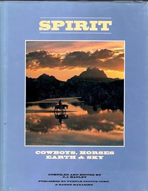 Spirit Cowboys, Horses, Earth & Sky