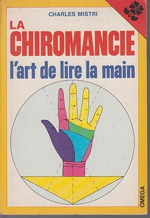 Image du vendeur pour La CHIROMANCIE, l'art de lire la main. mis en vente par CANO