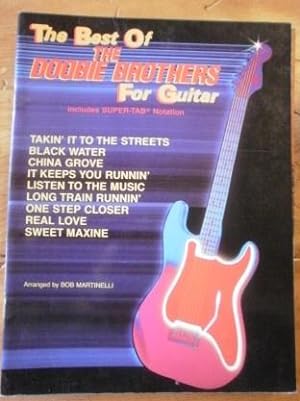 Imagen del vendedor de The Best of the Doobie Brothers for Guitar. a la venta por Bristlecone Books  RMABA