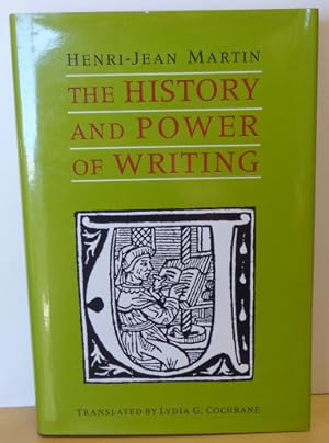 Seller image for THE HISTORY AND POWER OF WRITING for sale by RON RAMSWICK BOOKS, IOBA