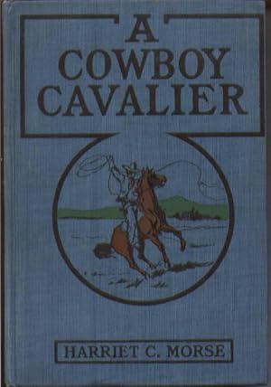 Immagine del venditore per A Cowboy Cavalier venduto da Turn-The-Page Books