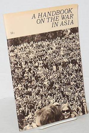 Seller image for A handbook on the war in Asia for sale by Bolerium Books Inc.