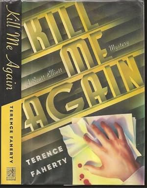 Immagine del venditore per Kill Me Again: A Scott Elliot Mystery venduto da The Book Collector, Inc. ABAA, ILAB