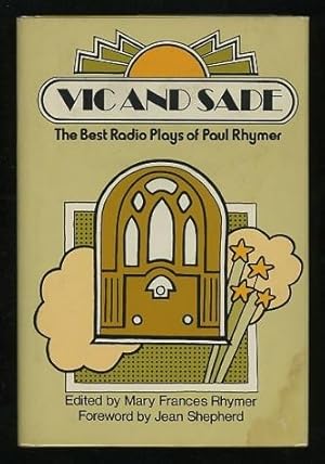 Bild des Verkufers fr Vic and Sade: The Best Radio Plays of Paul Rhymer zum Verkauf von ReadInk, ABAA/IOBA