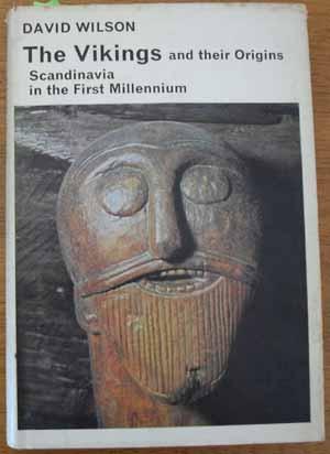 Vikings and Their Origins, The: Scandinavia in the First Millennium