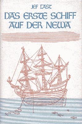 Imagen del vendedor de Das erste Schiff auf der Newa. Aus dem Hollndischen bersetzt von Gerda Kautsky-Brunn. a la venta por Galerie Joy Versandantiquariat  UG (haftungsbeschrnkt)