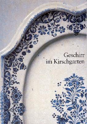 Bild des Verkufers fr Geschirr des 18. Jahrhunderts im Kirschgarten aus Basler Besitz. Aufnahmen von Maurice Babey. zum Verkauf von Galerie Joy Versandantiquariat  UG (haftungsbeschrnkt)