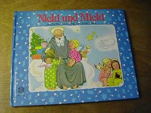 Imagen del vendedor de Nicki und Micki : als die Weihnachtsengel zur Erde flogen a la venta por Antiquariat Fuchseck