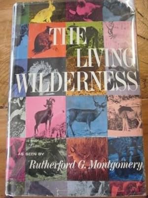 The Living Wilderness. SIGNED