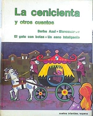 Seller image for La Cenicienta y otros cuentos for sale by Almacen de los Libros Olvidados
