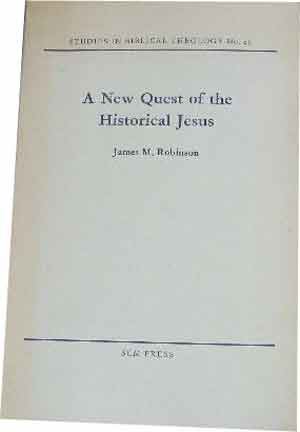 A New Quest of the Historical Jesus Studies in Biblical Theology No. 25