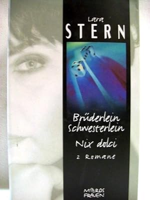 Image du vendeur pour Brderlein, Schwesterlein ; Nix dolci Zwei Romane mis en vente par Antiquariat Bler