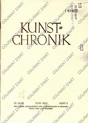 KUNST=CHRONIK. 25. JAHR. JUNI 1972. HEFT 6. DAS ARCHIV FUR BILDENDE KUNST IN NURNBERG. DIE EINHAR...