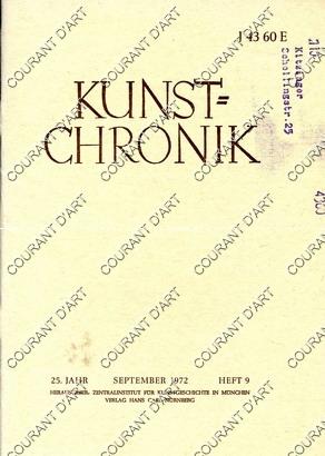 KUNST=CHRONIK. 25. JAHR. SEPTEMBER 1972. HEFT 9. FRANCESCO FURINI. NETHERLANDISH DRAWINGS IN THE ...