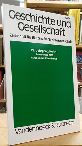 Image du vendeur pour Geschichte und Gesellschaft: Zeitschrift fur Historische Sozialwissenschaft, 29. Jahrgang/Heft 1 Januar-Marz 2003 mis en vente par Stephen Peterson, Bookseller