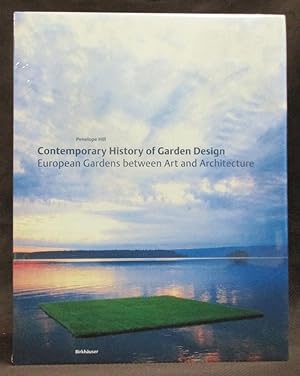 Bild des Verkufers fr Contemporary History of Garden Design : European Gardens Between Art and Architecture zum Verkauf von Exquisite Corpse Booksellers