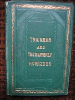 Seller image for The Near and the Heavenly Horizons for sale by Tiger books