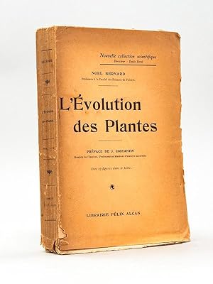 L'Evolution des Plantes. [ Exemplaire dédicacé, sur grand papier ]