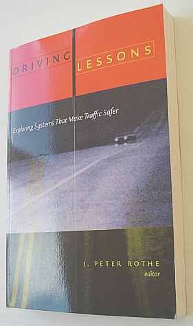 Bild des Verkufers fr Driving Lessons : Exploring Systems That Make Traffic Safer zum Verkauf von RareNonFiction, IOBA