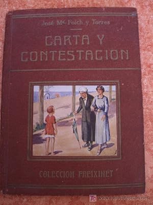 Carta y contestación o Protectora y protegida / Heroica fidelidad