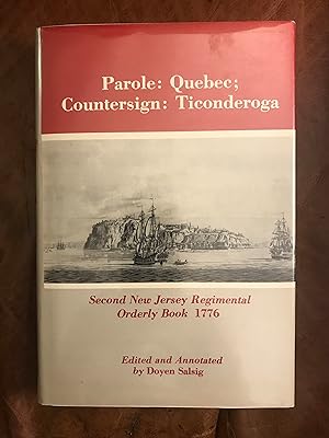 Seller image for Parole: Quebec; Countersign Ticonderoga Second New Jersey Regimental Orderly Book, 1776 for sale by Three Geese in Flight Celtic Books
