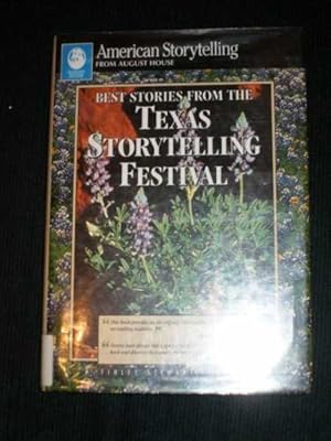 Best Stories From the Texas Storytelling Festival (American Storytelling)