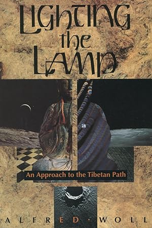 Seller image for Lighting the Lamp: An Approach to the Tibetan Path for sale by Kenneth A. Himber
