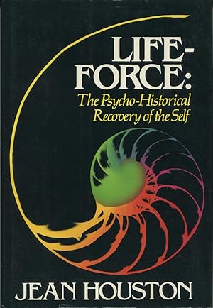 Seller image for Life Force: The Psycho-Historical Recovery of the Self for sale by Kenneth A. Himber