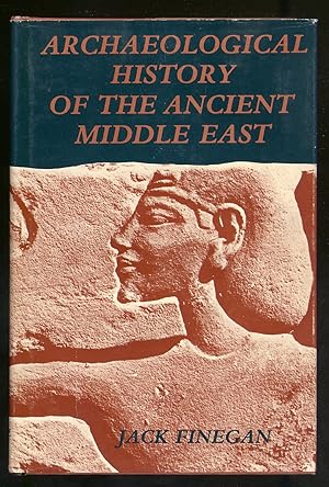 Seller image for Archaeological History of the Ancient Middle East for sale by Between the Covers-Rare Books, Inc. ABAA