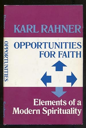 Bild des Verkufers fr Opportunities For Faith: Elements of a Modern Spirituality zum Verkauf von Between the Covers-Rare Books, Inc. ABAA