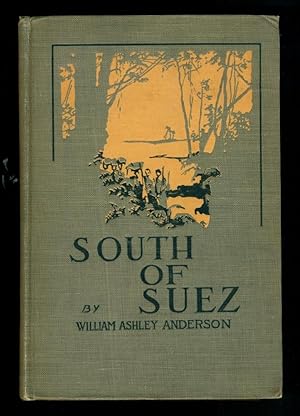 Seller image for South of Suez. for sale by David Mason Books (ABAC)