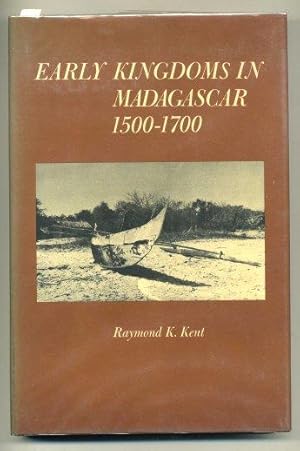 Seller image for Early Kingdoms in Madagascar 1500-1700. for sale by David Mason Books (ABAC)