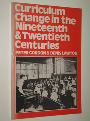 Curriculum Change in the Nineteenth and Twentieth Centuries