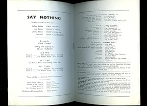 Bild des Verkufers fr Say Nothing: Souvenir Theatre Programme Performed at Theatre Royal, Angel Lane, Stratford, London zum Verkauf von Little Stour Books PBFA Member