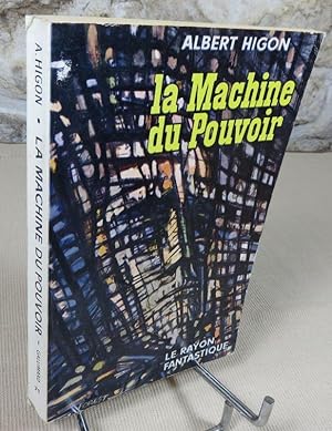 Bild des Verkufers fr La machine du pouvoir. zum Verkauf von Latulu
