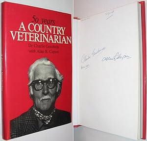 Fifty 50 Years a Country Veterinarian SIGNED