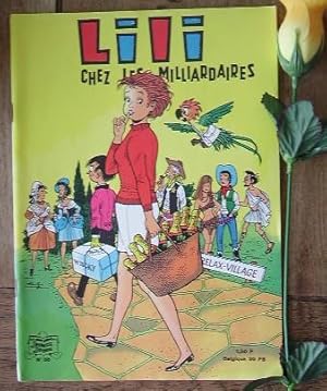 Immagine del venditore per Lili chez les milliardaires, No 38, les beaux albums de la jeunesse joyeuse venduto da Bonnaud Claude