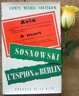 Seller image for Sosnowski l'espion de Berlin for sale by Bonnaud Claude