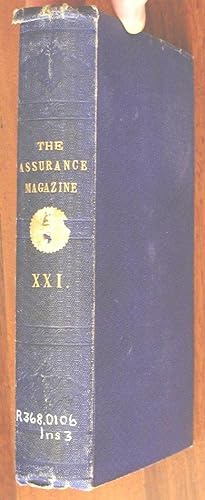 Imagen del vendedor de Journal of the Institute of Actuaries and Assurance Magazine. Volume XXI. a la venta por The Book Firm