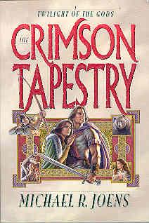 The Crimson Tapestry (Twilight of the Gods Ser., Vol. 1)