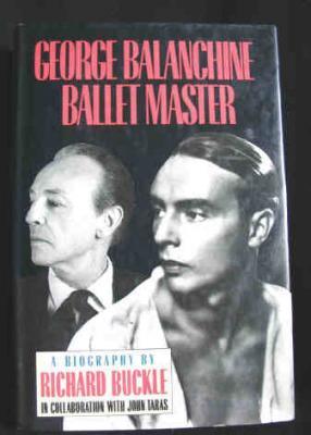 Seller image for George Balanchine : Ballet Master, A Biography for sale by Ariel Books IOBA