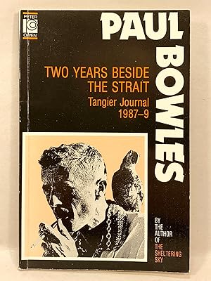 Two Years Beside the Strait: Tangier Journal 1987-9