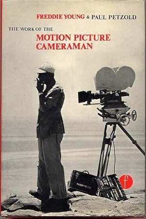 Seller image for The Work Of The Motion Picture Cameraman. for sale by Ira Joel Haber - Cinemage Books