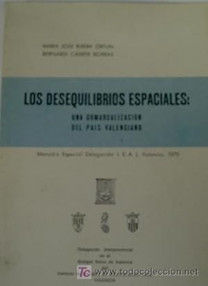 Imagen del vendedor de LOS DESEQUILIBRIOS ESPACIALES, UNA COMARCACION DEL PAIS VALENCIANO a la venta por Librera Maestro Gozalbo