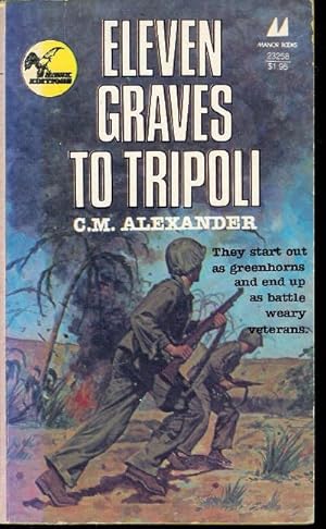 Eleven Graves to Tripoli (SIGNED)