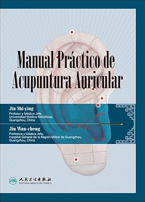 Bild des Verkufers fr Manual Pr�ctico de Acupunctura Auricular(Chinese Edition) zum Verkauf von liu xing