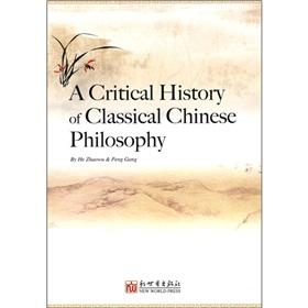 Seller image for A Critical History of Classical Chinese Philosophy(Chinese Edition) for sale by liu xing