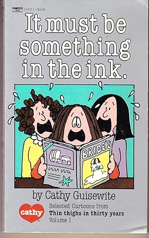 Seller image for Cathy: It Must be Something in the Ink. for sale by John Thompson