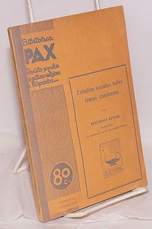 Estudios sociales sobre problemas candentes; in Biblioteca "Pax", año II, num. 9, 1 febrero 1936,...
